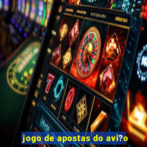 jogo de apostas do avi?o