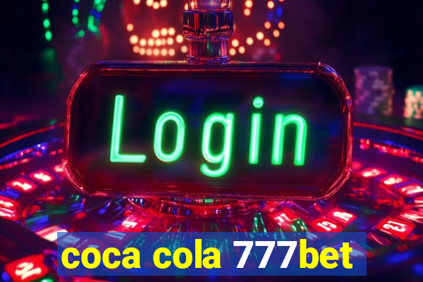 coca cola 777bet