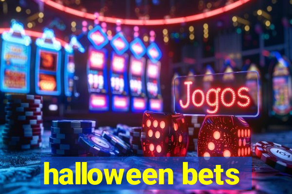 halloween bets