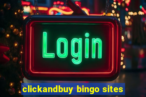 clickandbuy bingo sites