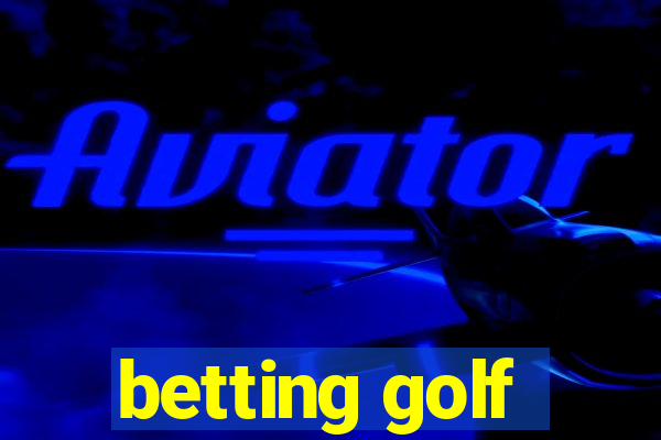 betting golf