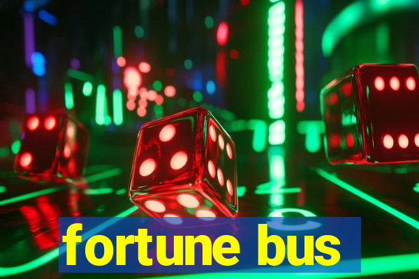 fortune bus