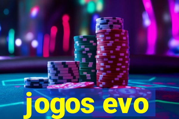 jogos evo