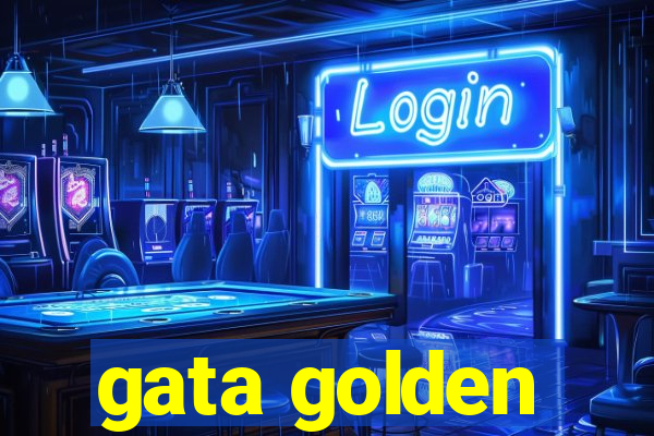 gata golden