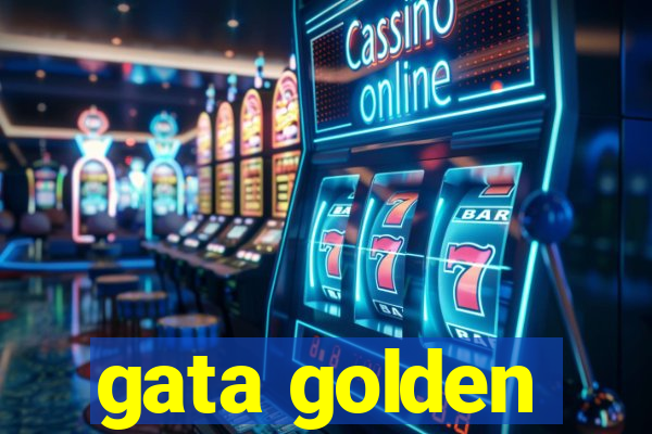 gata golden