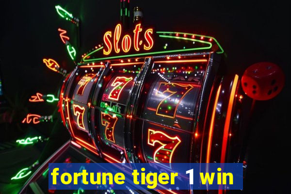 fortune tiger 1 win