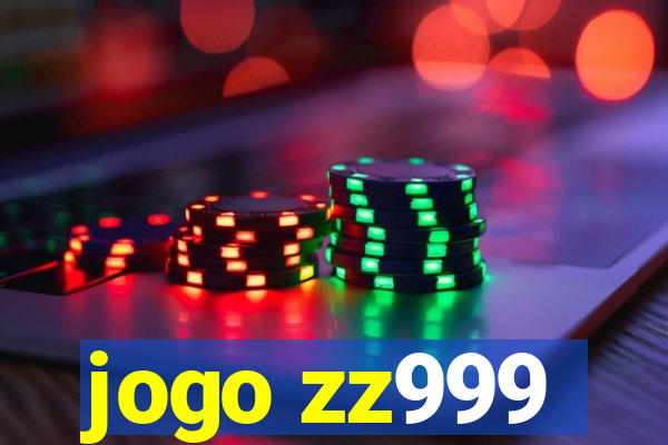 jogo zz999