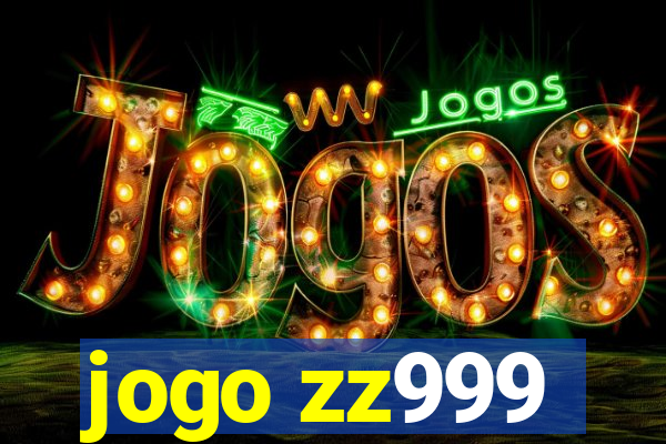 jogo zz999