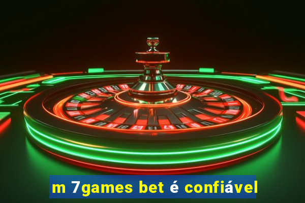 m 7games bet é confiável