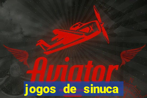 jogos de sinuca valendo dinheiro