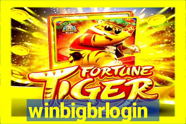 winbigbrlogin