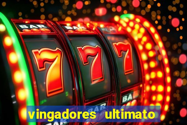 vingadores ultimato baixar filme completo dublado