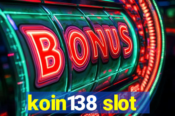 koin138 slot