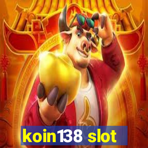 koin138 slot