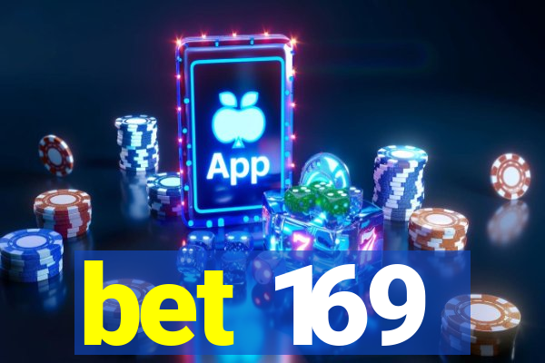 bet 169