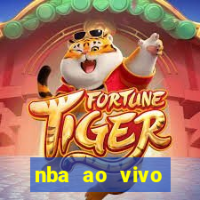 nba ao vivo grátis celular