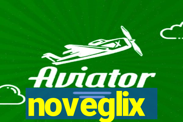 noveglix