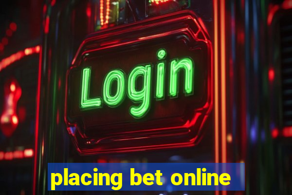 placing bet online