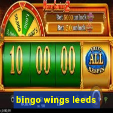 bingo wings leeds