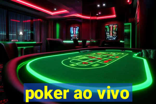 poker ao vivo