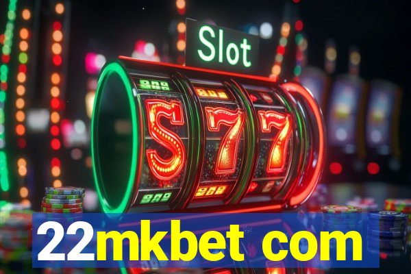 22mkbet com