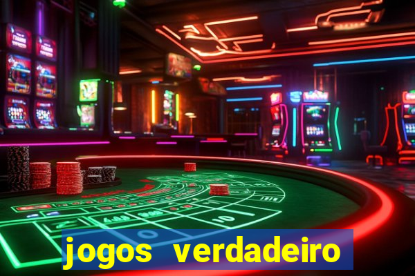 jogos verdadeiro que ganha dinheiro