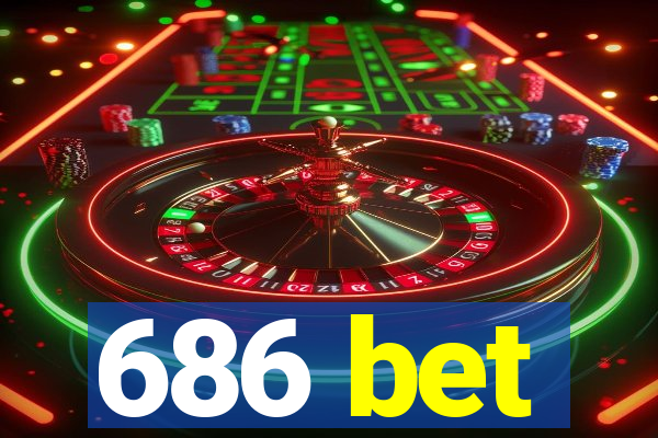 686 bet