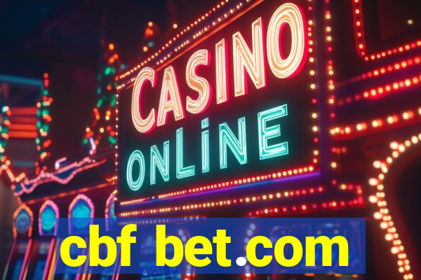 cbf bet.com