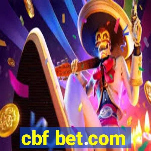 cbf bet.com