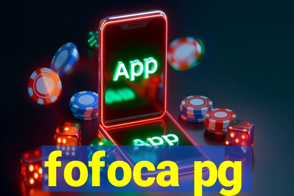 fofoca pg