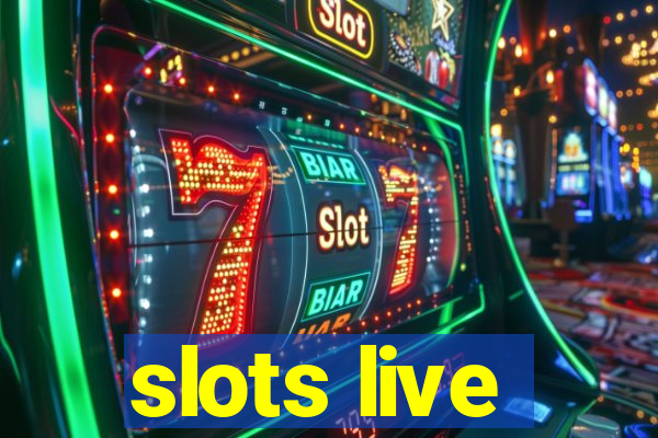 slots live