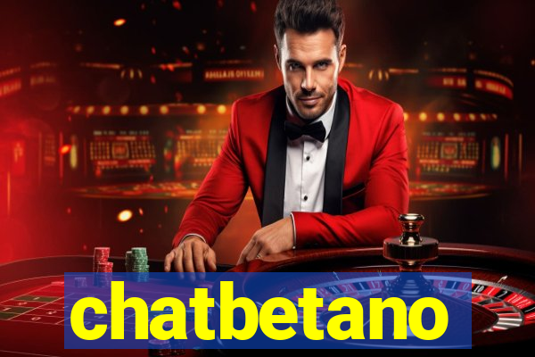 chatbetano