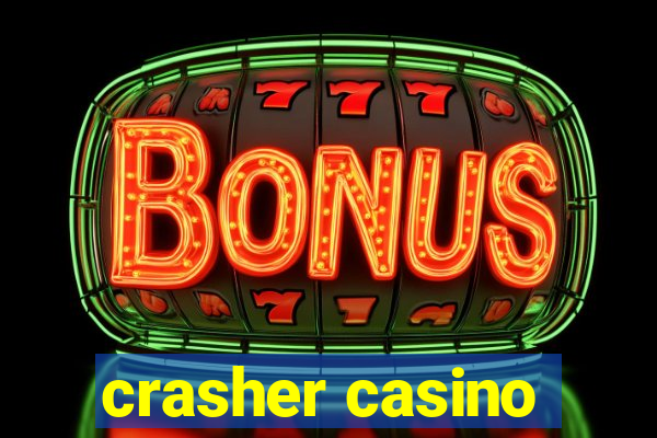 crasher casino