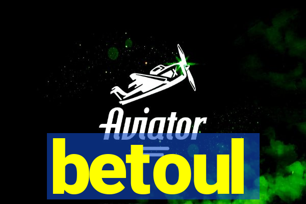 betoul