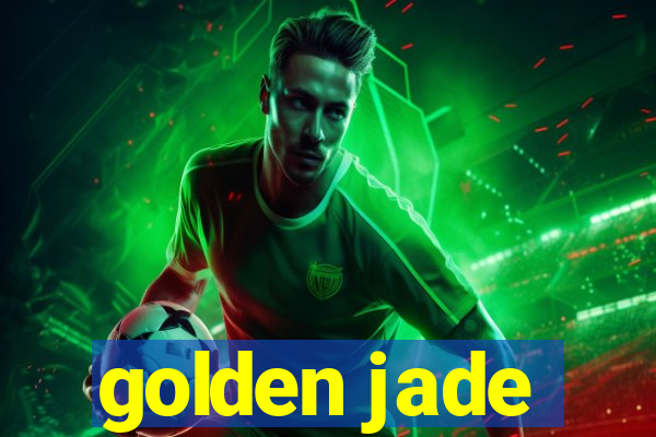 golden jade