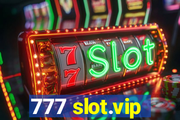 777 slot.vip