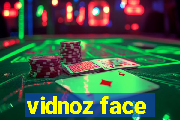 vidnoz face