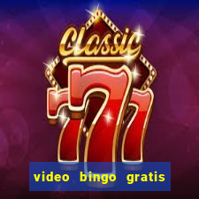 video bingo gratis para descargar