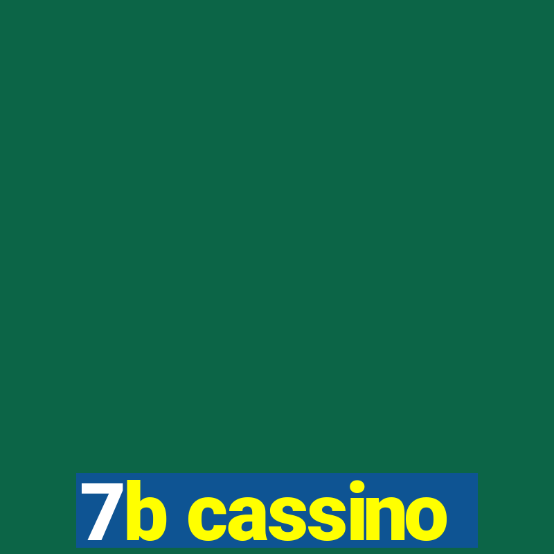 7b cassino