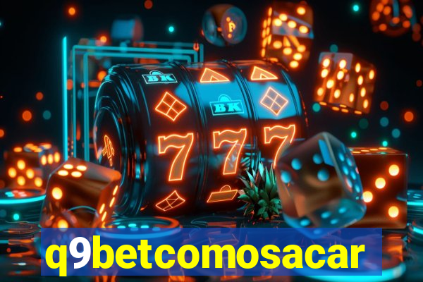 q9betcomosacar