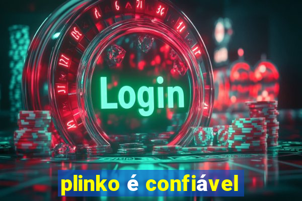 plinko é confiável