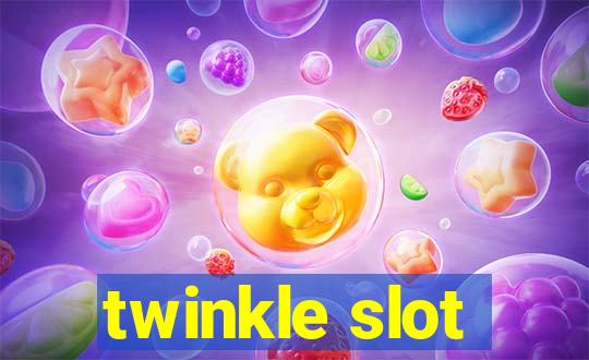 twinkle slot