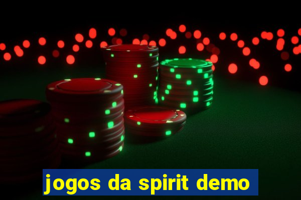 jogos da spirit demo