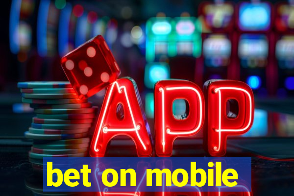 bet on mobile