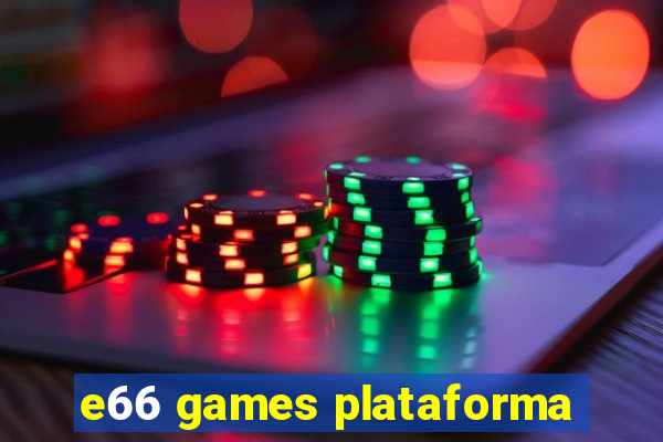 e66 games plataforma