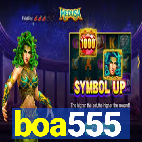 boa555