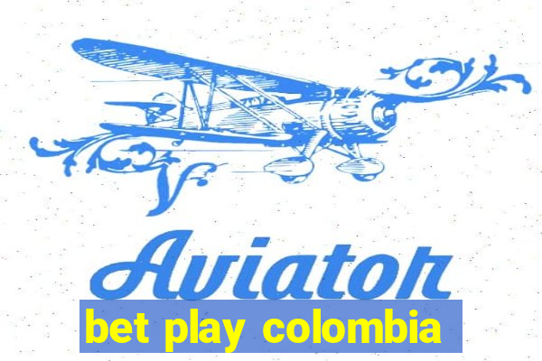 bet play colombia