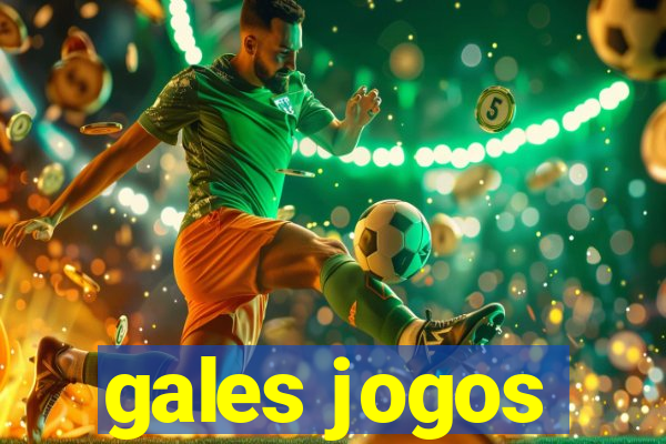 gales jogos