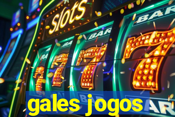 gales jogos