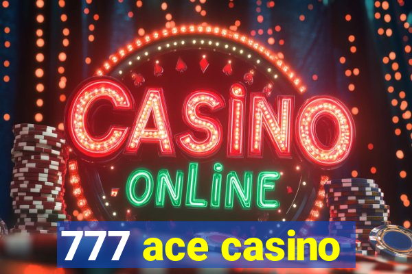 777 ace casino